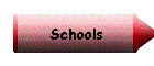 Schools